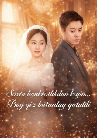 Soxta bankrotlikdan keyin Boy qiz butunlay qutuldi 1. 2. 5. 10. 20. 30. 50. 70. 90 Qism Koreya seriali Uzbek tilida Barcha qismlar 2026 HD skachat