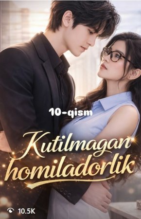 Kutilmagan homiladorlik (mini serial) 1-3-10-20-30-40-60-70-90 Qism drama Barcha qismlar uzbek tilida 2026 HD tomosha qiling скачать