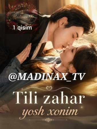Tili zahar Yosh xonim drama  1-2-3-4-5-6-7-10-20-30-50-60-70-80-90-95 Qism drama koreya seriali uzbek tilida Barcha qismlar 2026 HD skachat