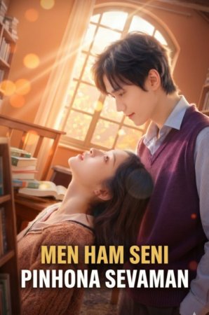 Men ham sizni pinhona sevaman 1-2-3-4-5-6-7-10-20-30-50-60-70-80-90-95 Qism drama koreya seriali uzbek tilida Barcha qismlar 2026 HD skachat