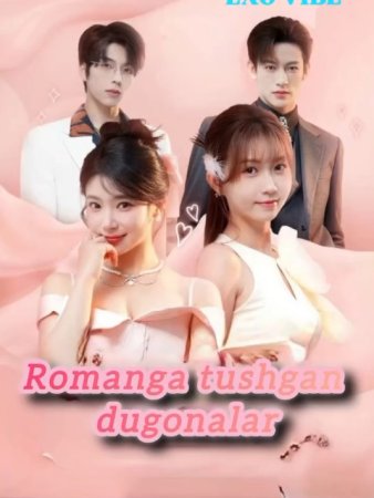 Romanga tushgan dugonalar  (uzbek tilida drama) 1-2-3-4-5-10-20-30-40-50-70-80-90 Qism Koreya seriali Barcha qismlar 2026 HD skachat