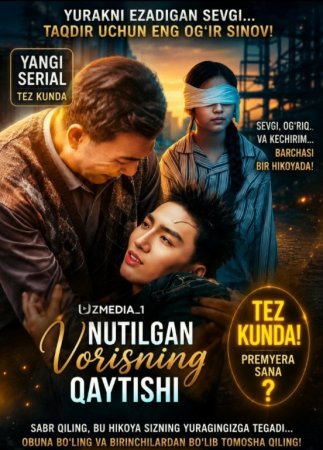 Unutilgan vorisning qaytishi Premyera 1-2-3-5-10-25-30-45-50-60-70-85-90 Qism drama Koreya seriali uzbek tilida Barcha qismlar Hd skachat