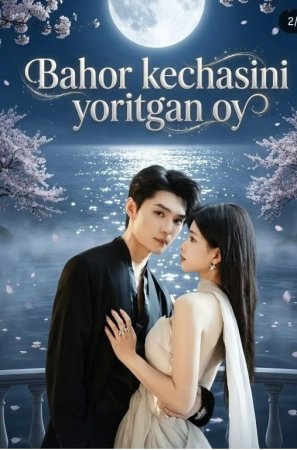 Bahor kechasini yoritgan oy (uzbek tilida drama) 1-2-3-4-5-10-20-30-40-50-70-80-90 Qism Koreya seriali Barcha qismlar 2026 HD skachat