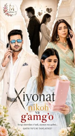 Xiyonat nikoh va g'amgo' 1-2-3-4-5-6-7-10-20-30-50-60-70-80-90-95 Qism drama koreya seriali uzbek tilida Barcha qismlar 2026 HD skachat