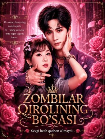 Zombilar qirolining bo'sasi (uzbek tilida drama) 1-2-3-4-5-10-20-30-40-50-70-80-90 Qism Koreya seriali Barcha qismlar 2026 HD skachat