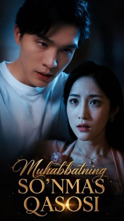 Muhabbatning so'nmas qasosi (uzbek tilida drama) 1-2-3-4-5-10-20-30-40-50-70-80-90 Qism Koreya seriali Barcha qismlar 2026 HD skachat