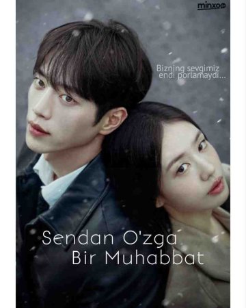 Sendan o’zga bir muhabbat  (uzbek tilida drama) 1-2-3-4-5-10-20-30-40-50-70-80-90 Qism Koreya seriali Barcha qismlar 2026 HD skachat